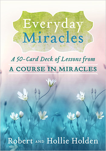 Daily Miracles Everyday Miracles - A 50-Card Deck of Lessons from A Course in Miracles