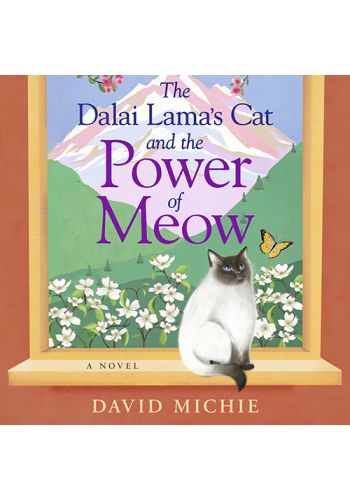 The Dalai Lama's Cat and the Power of Meow: A Novel view 1