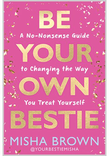 Be Your Own Bestie view 1