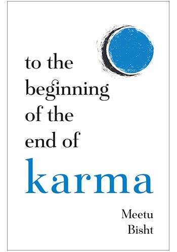 To the Beginning of the End of Karma view 1