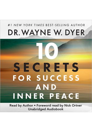 10 Secrets For Success And Inner Peace
