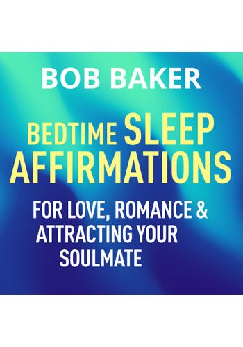 Bedtime Sleep Affirmations for Love, Romance & Attracting Your Soulmate view 1