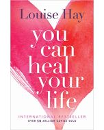 You Can Heal Your Life