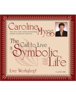 The Call to Live a Symbolic Life