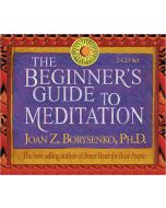 The Beginner's Guide to Meditation