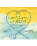 Care of the Soul In Medicine