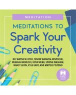 Meditations to Spark Your Creativity