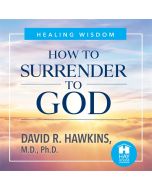 How to Surrender to God