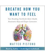 Breathe How You Want to Feel