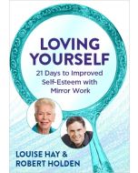 Loving Yourself: Online Video Course