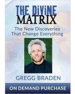 The Divine Matrix: The New Discoveries That Change Everything