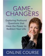 Game-Changers: Exploring Profound Questions that Have the Power to Redirect Your Life