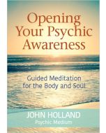 Opening Your Psychic Awareness