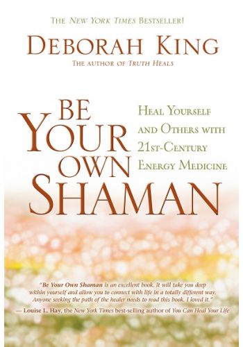 Be Your Own Shaman