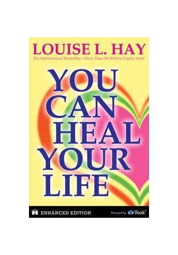 You Can Heal Your Life - Enhanced eBook