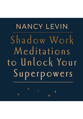 Shadow Work Meditations to Unlock Your Superpowers view 1