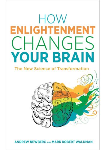 How Enlightenment Changes Your Brain