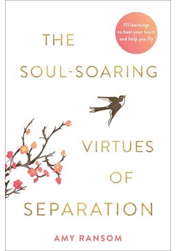 The Soul-Soaring Virtues of Separation