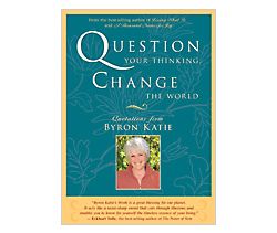 Question Your Thinking