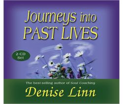 Journeys into Past Lives