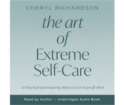 The Art of extreme Self-Care