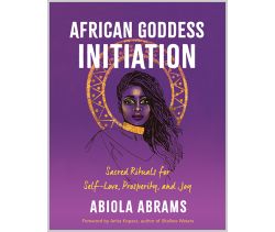 African Goddess Initiation