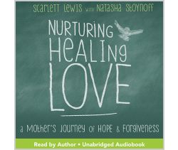 Nurturing, Healing, Love