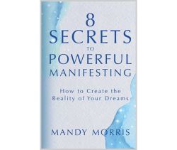 8 Secrets to Powerful Manifesting eBook