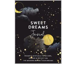 Sweet Dreams Journal
Prompts & Rituals to Record, Decode & Reflect on the Meaning Behind Your Dreams