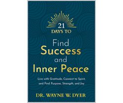21 Days to Find Success and Inner Peace eBook