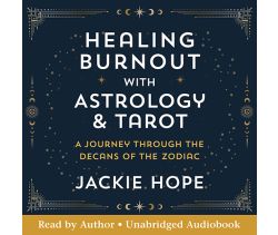 Healing Burnout with Astrology and Tarot