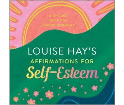 Louise Hay's Affirmations for Self-Esteem