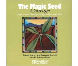 The Magic Seed: Courage