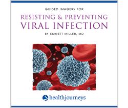 Guided Imagery for Resisting & Preventing Viral Infection