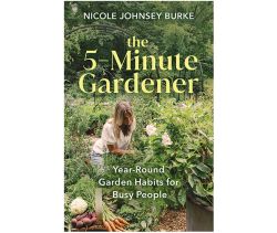 The 5-Minute Gardener