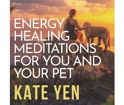 Energy Healing Meditations For You and Your Pet