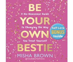Be Your Own Bestie