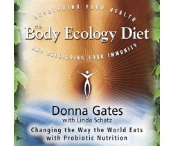 The Body Ecology Diet