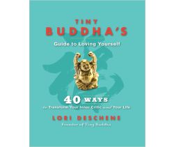 Tiny Buddha's Guide to Loving Yourself