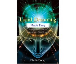 Lucid Dreaming Made Easy