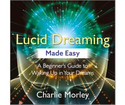 Lucid Dreaming Made Easy