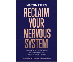 Reclaim Your Nervous System
