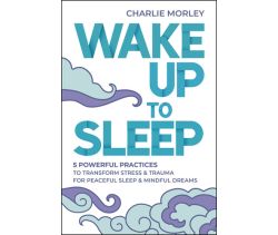 Wake Up to Sleep