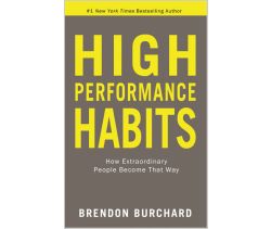 High Performance Habits