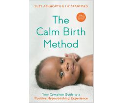The Calm Birth Method (Revised Edition)
