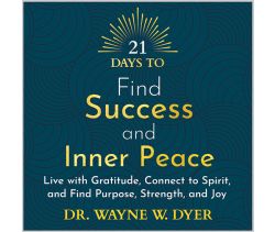 21 Days to Find Success and Inner Peace Audio Download