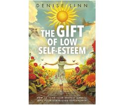 The Gift of Low Self-Esteem