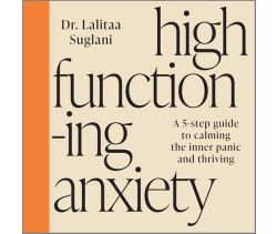 High-Functioning Anxiety