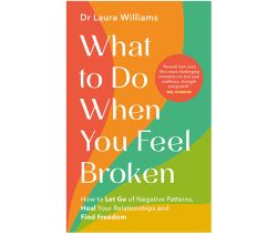 What to Do When You Feel Broken