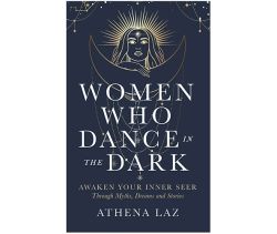 Women Who Dance in the Dark